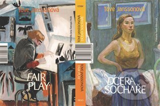 Levně Dcera sochaře, Fair Play - Tove Jansson - kniha z kategorie Životopisy