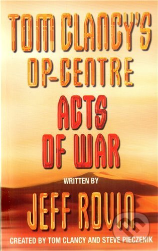 Levně Acts Of War - Tom Clancy - kniha z kategorie Beletria