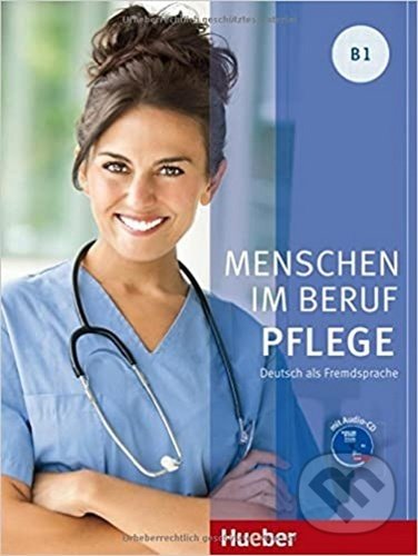 Levně Menschen Im Beruf - Pflege B1 (KB mit Audio-CD) - kniha z kategorie Jazykové učebnice a slovníky