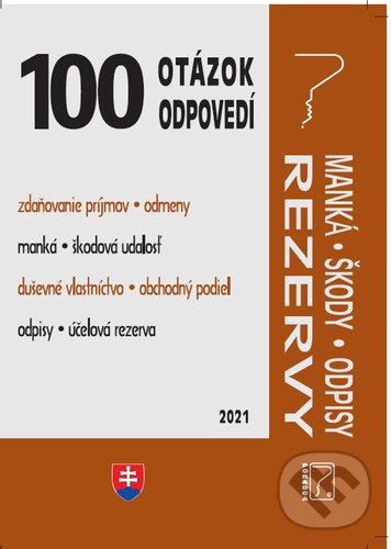 Levně 100 otázok a odpovedí - Manká, škody, odpisy, rezervy - kniha z kategorie Účtovníctvo a dane