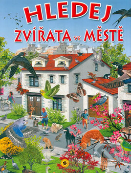 Kniha: Hledej zvířata ve městě (SUN). SUN, 2009