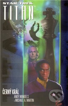 Levně Titan - Černý král (Star Trek) - Andy Mangels - kniha z kategorie Sci-fi
