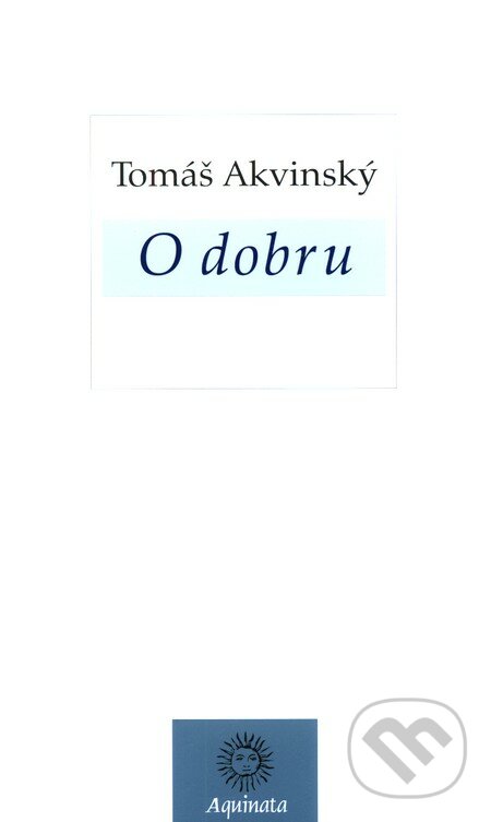 O dobru - Tomáš Akvinský, Krystal OP, 2012