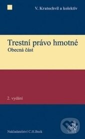 Levně Trestní právo hmotné (Obecná část) - Vladimír Kratochvíl - kniha z kategorie Vysoké školy
