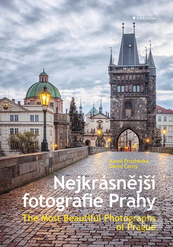 Levně Nejkrásnější fotografie Prahy (The Most Beautiful Photographs of Prague) - kniha z kategorie Architektúra