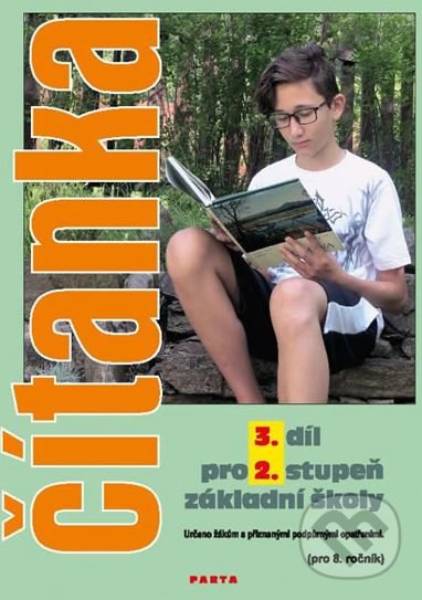 Levně Čítanka 3.díl (pro 2. stupeň ZŠ praktické (pro 8.ročník)) - kniha z kategorie 2. stupeň