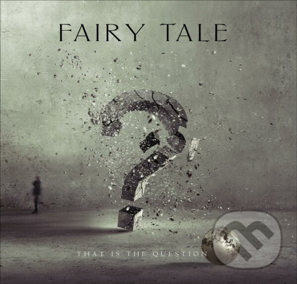 Levně Fairy Tale: That Is The Question - Fairy Tale