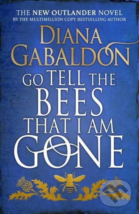 E-kniha: Go Tell the Bees that I am Gone (Diana Gabaldon). Random House, 2021