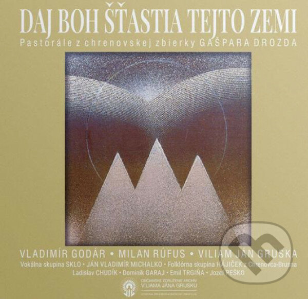 Levně Daj Boh šťastia tejto zemi