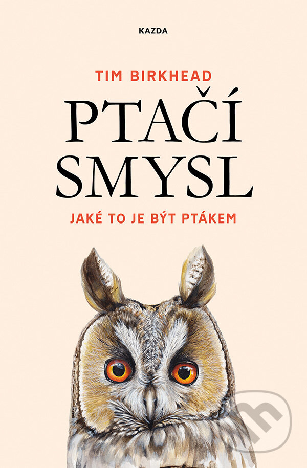 E-kniha: Ptačí smysl (Tim Birkhead). Nakladatelství KAZDA, 2020