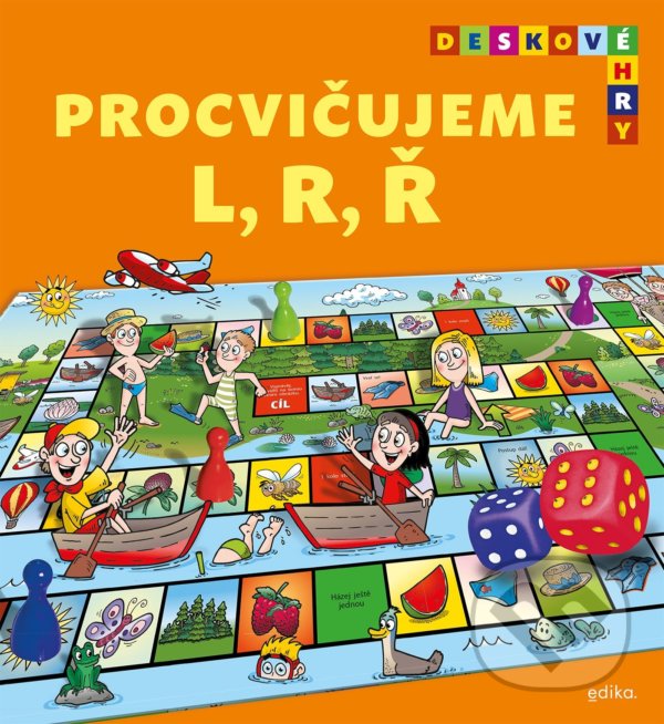 Deskové hry: Procvičujeme L, R, Ř - Ivana Novotná, Petr Palma (ilustrátor), Edika, 2022