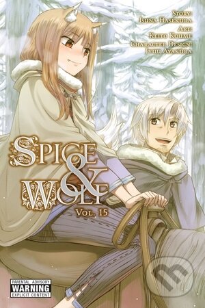 Kniha: Spice and Wolf (Volume 15) (Isuna Hasekura). Yen Press, 2018
