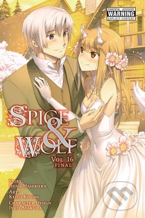 Levně Spice and Wolf (Volume 16) - Isuna Hasekura, Keito Koume (ilustrátor) - kniha z kategorie Fantasy
