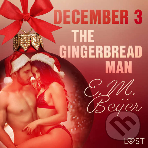 Kniha December 3: The Gingerbread Man - An Erotic Christmas Calendar (EN)