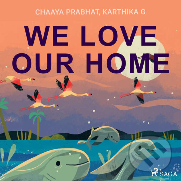 Kniha We Love Our Home (EN)