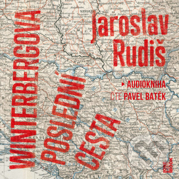 Winterbergova poslední cesta - Jaroslav Rudiš, OneHotBook, 2021