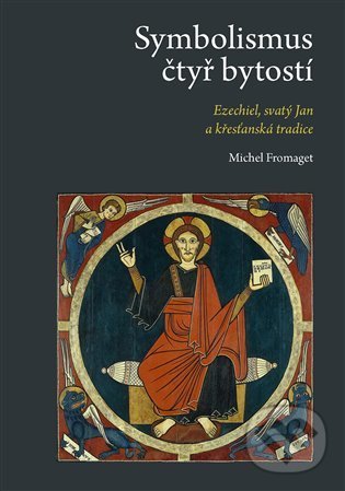 Levně Symbolismus čtyř bytostí (Ezechiel, svatý Jan a křesťanská tradice) - kniha z kategorie Kresťanstvo