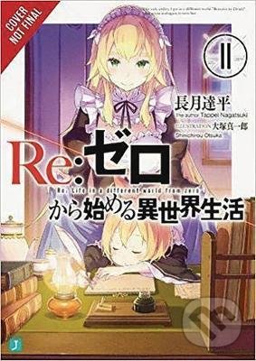 Kniha: Re:Zero Starting Life in Another World 11 (Tappei Nagatsuki)