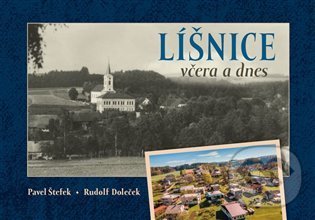 Levně Líšnice včera a dnes - Rudolf Doleček, Pavel Štefek - kniha z kategorie História