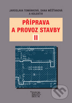Levně Příprava a provoz stavby II (Pro SPŠ a SOŠ stavební) - kniha z kategorie Stavebníctvo