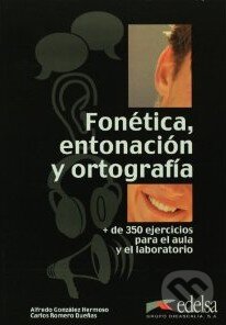 Levně Fonética, entonación y ortografía - Carlos Romero Duenas - kniha z kategorie Odborné a náučné