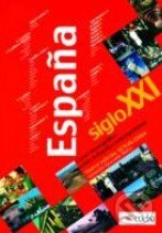 Kniha: Espana siglo XXI. (Sebastián Quesada Marco). Cornelsen Verlag