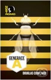 Kniha: Generace A (Douglas Coupland). Volvox Globator, 2012