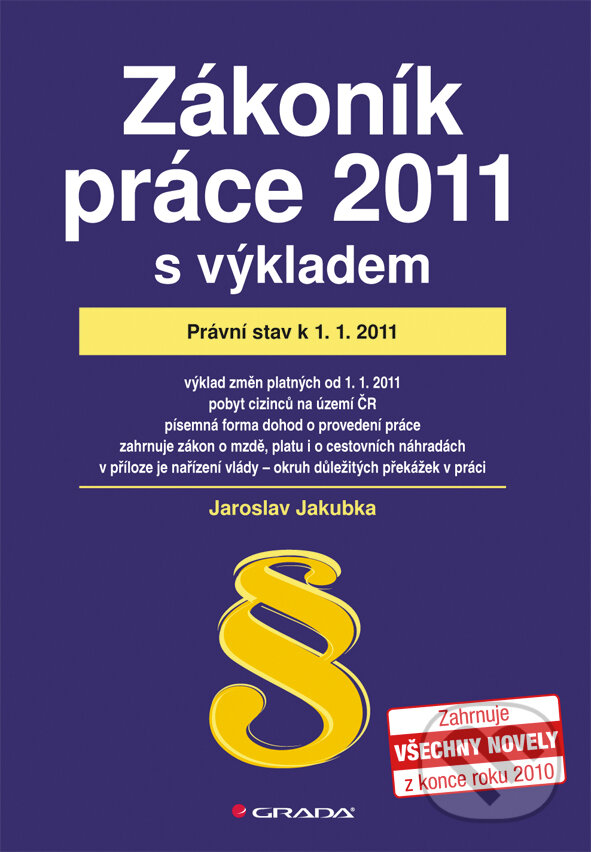 E-kniha: Zákoník práce 2011 - s výkladem (Jaroslav Jakubka). Grada, 2011