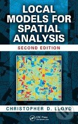 Levně Local Models for Spatial Analysis - Christopher D. Lloyd - kniha z kategorie Odborné a náučné