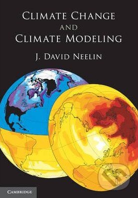 Kniha Climate Change and Climate Modeling
