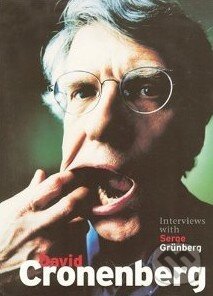 Levně David Cronenberg: Interviews with Serge Grünberg - Serge Grunberg - kniha z kategorie Životopisy
