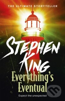 Levně Everything's Eventual - Stephen King - kniha z kategorie Thrillery