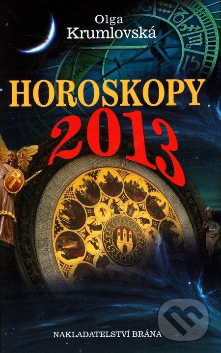 Kniha: Horoskopy 2013 (Olga Krumlovská). Brána, 2012