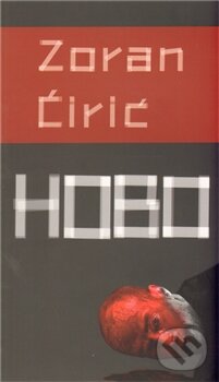 Levně Hobo - Zoran Ćirić - kniha z kategorie Detektívky