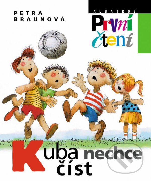 Levně Kuba nechce číst - Jiří Bernard (ilustrátor), Petra Braunová - kniha z kategorie Naučné knihy