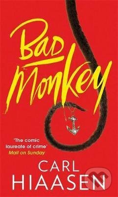Levně Bad Monkey - Carl Hiaasen - kniha z kategorie Beletria
