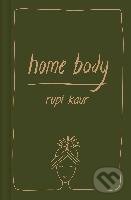 Home Body - Rupi Kaur, Simon & Schuster, 2021