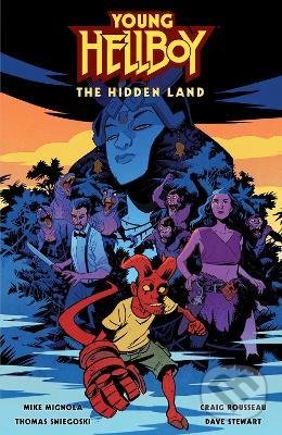 Levně Young Hellboy: The Hidden Land - Mike Mignola, Thomas E. Sniegoski, Craig Rousseau (ilustrátor) - kniha z kategorie Komiksy