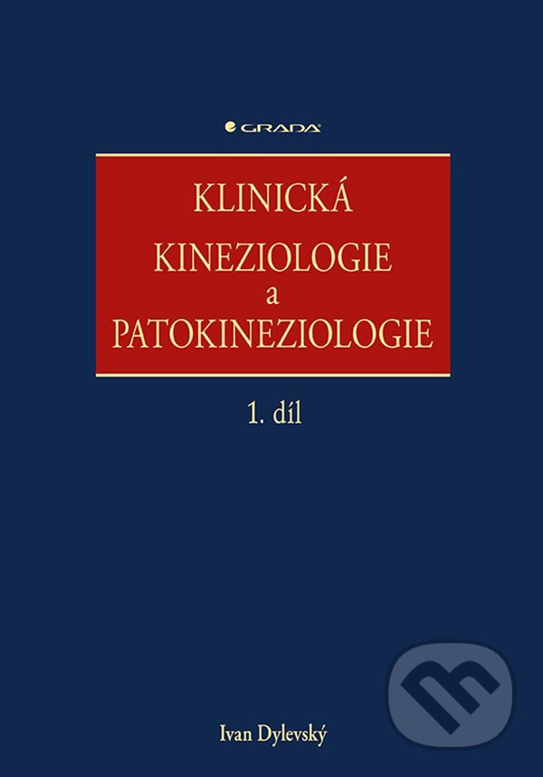 Levně Klinická kineziologie a patokineziologie (1. díl, 2. díl) - kniha z kategorie Medicína