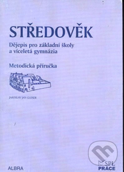 Levně Středověk pro ZŠ a VG dle RVP - metodická příručka - kniha z kategorie 2. stupeň