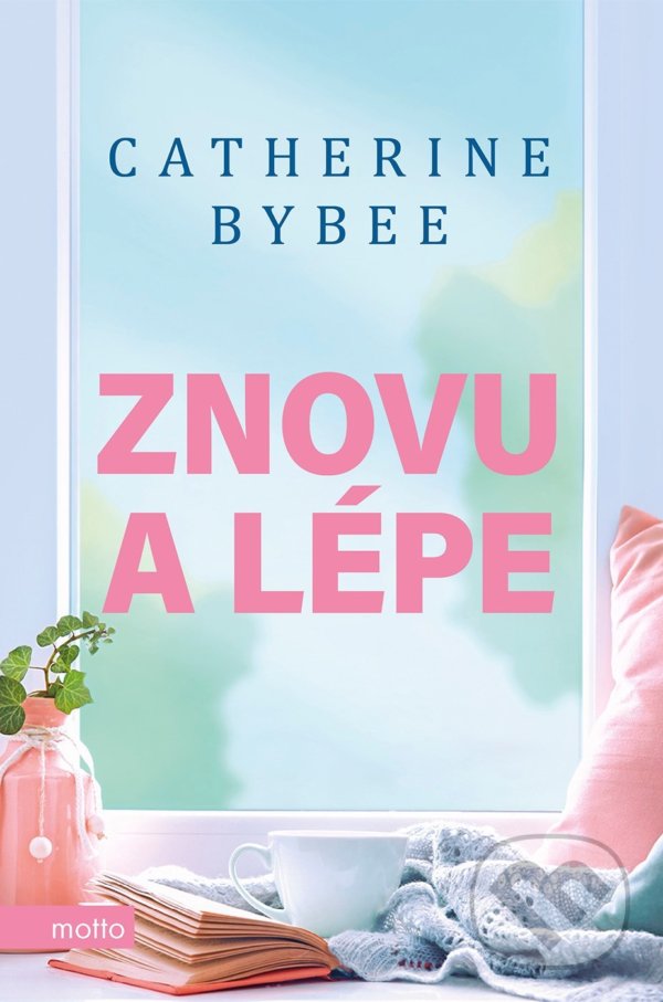 Levně Znovu a lépe - Catherine Bybee - kniha z kategorie Romantické