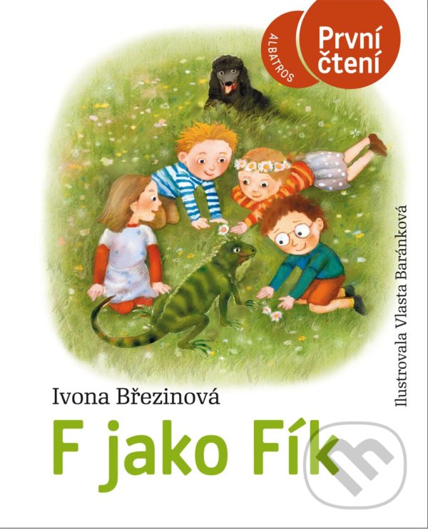 Levně F jako Fík - Ivona Březinová, Vlasta Baránková (ilustrátor) - kniha z kategorie Beletria
