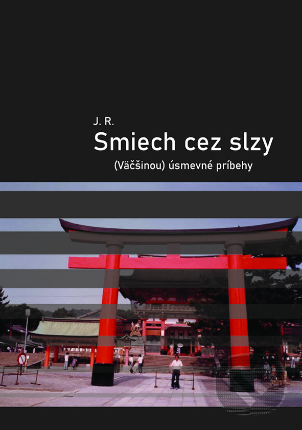 Levně Smiech cez slzy ((Väčšinou) úsmevné príbehy) - J.R. - kniha z kategorie Beletria