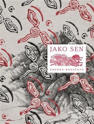 Kniha: Jako sen (Zdenka Krejčová). Trigon, 2022