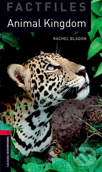 Levně Factfiles 3 - Animal Kingdom (Oxford Bookworms (New Edition)) - kniha z kategorie Jazykové učebnice a slovníky