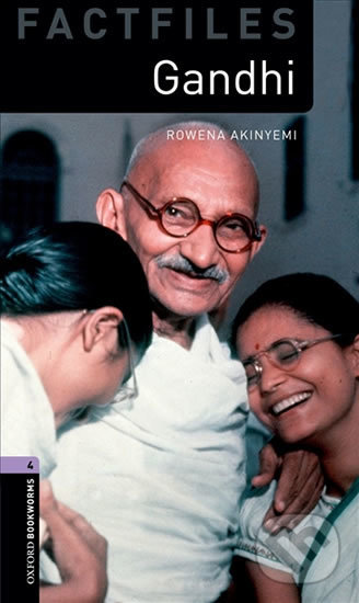 Levně Factfiles 4 - Gandhi (Oxford Bookworms (New Edition)) - kniha z kategorie Jazykové učebnice a slovníky