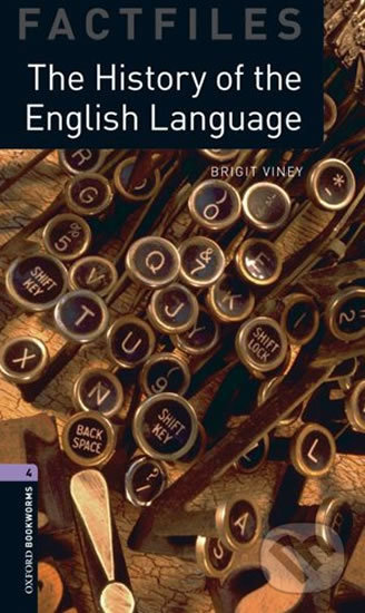 Kniha: Factfiles 4 - History of English Language (Brigit Viney)