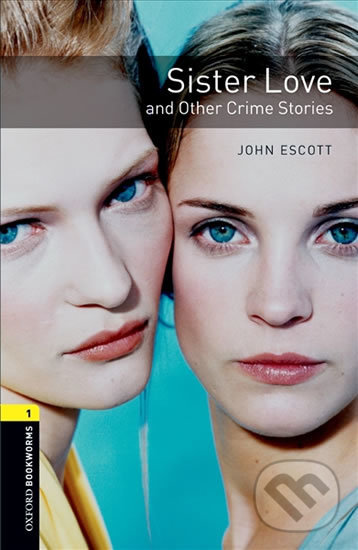 Levně Library 1 - Sister Love and Other Crime with Audio Mp3 pack - kniha z kategorie Jazykové učebnice a slovníky