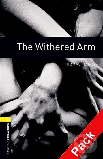 Levně Library 1 - Withered Arm with Audio Mp3 Pack (Oxford Bookworms (New Edition)) - kniha z kategorie Jazykové učebnice a slovníky
