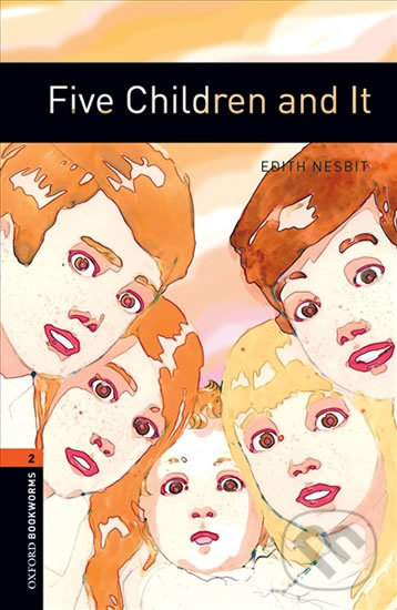 Levně Library 2 - Five Children and It (Oxford Bookworms (New Edition)) - kniha z kategorie Jazykové učebnice a slovníky